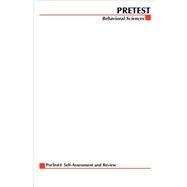 Behavioral Sciences : PreTest Self-Assessment and Review
