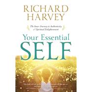 Your Essential Self