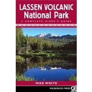Lassen Volcanic National Park A Complete Hiker's Guide