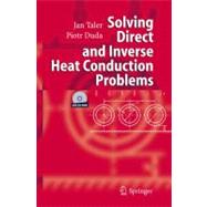 Solving Direct And Inverse Heat Conduction Problems
