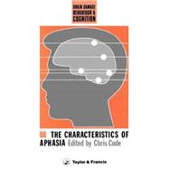 The Characteristics Of Aphasia