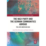 The Nazi Party and the German Communities Abroad