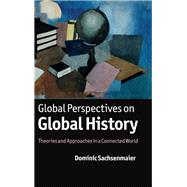 Global Perspectives on Global History