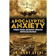 Apocalyptic Anxiety