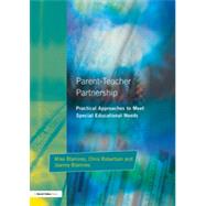 Parent-Teacher Partnership: Practical Approaches to Meet Special Educational Needs