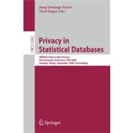 Privacy in Statistical Databases: UNESCO Chair in Data Privacy International Conference, Psd 2008, Istanbul, Turkey, September 24-26, 2008, Proceedings