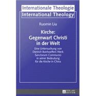 Kirche: Gegenwart Christi in der Welt