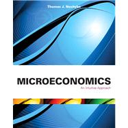 Microeconomics An Intuitive Approach (Book Only)