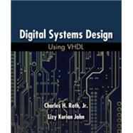 Digital Systems Design Using Vhdl. Student Edition