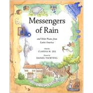 Messengers of Rain And Other Poems from Latin America