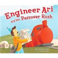 Engineer Ari and the Passover Rush