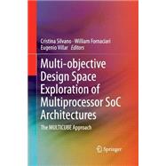 Multi-objective Design Space Exploration of Multiprocessor Soc Architectures