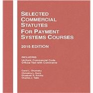 Selected Commercial Statutes, for Payment Systems Courses
