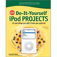 CNET Do-It-Yourself iPod Projects 24 Cool Things You Didn't Know You Could Do!