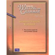 Writing and Grammar: Communication in Action Copper Level