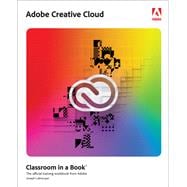 Adobe Creative Cloud Classroom in a Book