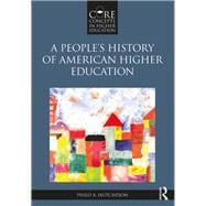 A PeopleÆs History of American Higher Education