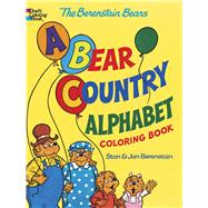 The Berenstain Bears -- A Bear Country Alphabet Coloring Book