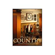 Country Living Handmade Country Old-Fashioned Crafts and Timeless Keepsakes