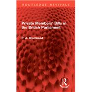 Private Members' Bills in the British Parliament