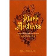 Dark Archives,9780374134709