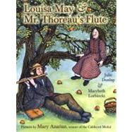 Louisa May and Mr. Thoreau's Flute