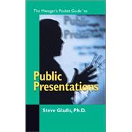 The Manager's Pocket Guide to Public Presentations