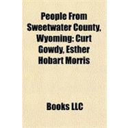 People from Sweetwater County, Wyoming : Curt Gowdy, Esther Hobart Morris