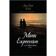 Manic Expression : The Collection