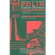 Polin: Studies in Polish Jewry Volume 14 Focusing on Jews in the Polish Borderlands