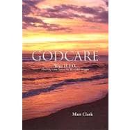 Godcare: Your H. F. O., Heavenly Father Option, for All of Life's Struggles