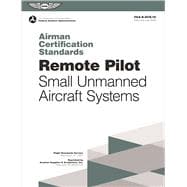 Remote Pilot Airman Certification Standards FAA-S-ACS-10, for Unmanned Aircraft Systems