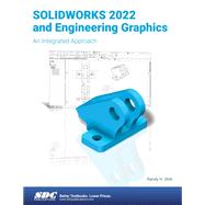 SOLIDWORKS 2022 and Engineering Graphics