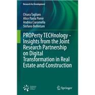 PROPerty TECHnology - Insights from the Joint Research Partnership on Digital Transformation in Real Estate and Construction