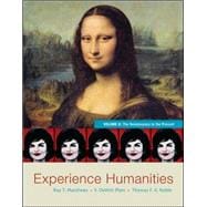 Experience Humanities Volume 2 The Renaissance to the Present