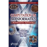 Computation in BioInformatics Multidisciplinary Applications