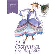 Edwina the Exquisite