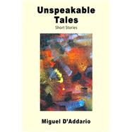Unspeakable Tales