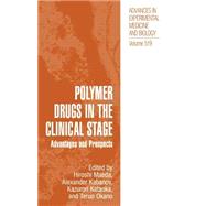 Polymer Drugs in the Clinical Stage