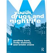 Youth, Drugs, and Nightlife