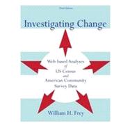 Investigating Change: Web-based Analyses of US Census and American Community Survey Data, 3rd Edition