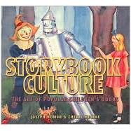 Storybook Culture : The Art of Popular Children's Books