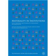 Materiality in Institutions