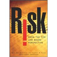 Risk From the CEO and Board Perspective: What All Managers Need to Know About Growth in a Turbulent World What All Managers Need to Know About Growth in a Turbulent World