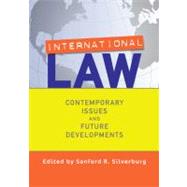 International Law: Contemporary Issues and Future Developments