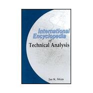 International Encyclopedia of Technical Analysis