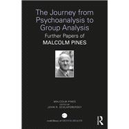 The Journey from Psychoanalysis to Group Analysis