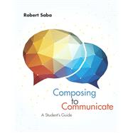 Composing to Communicate: A Students Guide (eBook)
