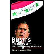 Bush's Third Year
