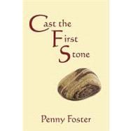 Cast the First Stone